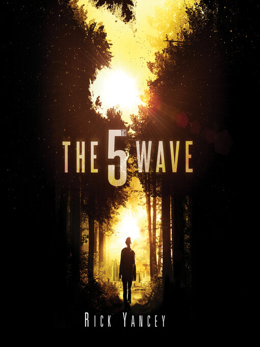 Title details for The 5th Wave by Rick Yancey - Wait list